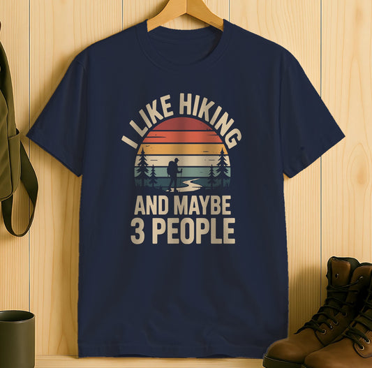 I Like Hiking And Maybe 3 People Graphic T-shirt product