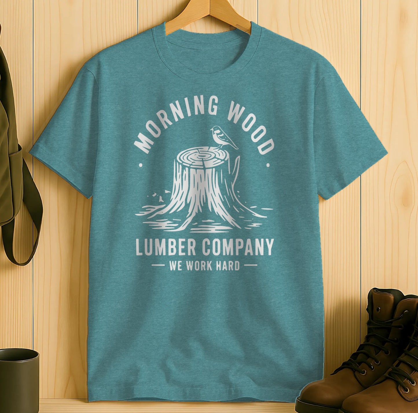 Morning Wood Lumber Company We Work Hard T-shirt product
