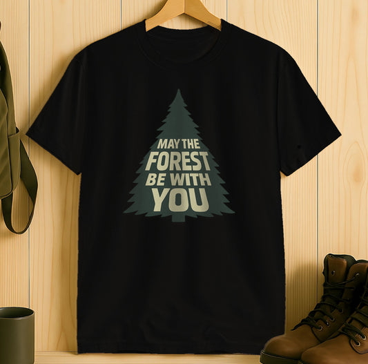 May The Forest Be With You T-shirt product type