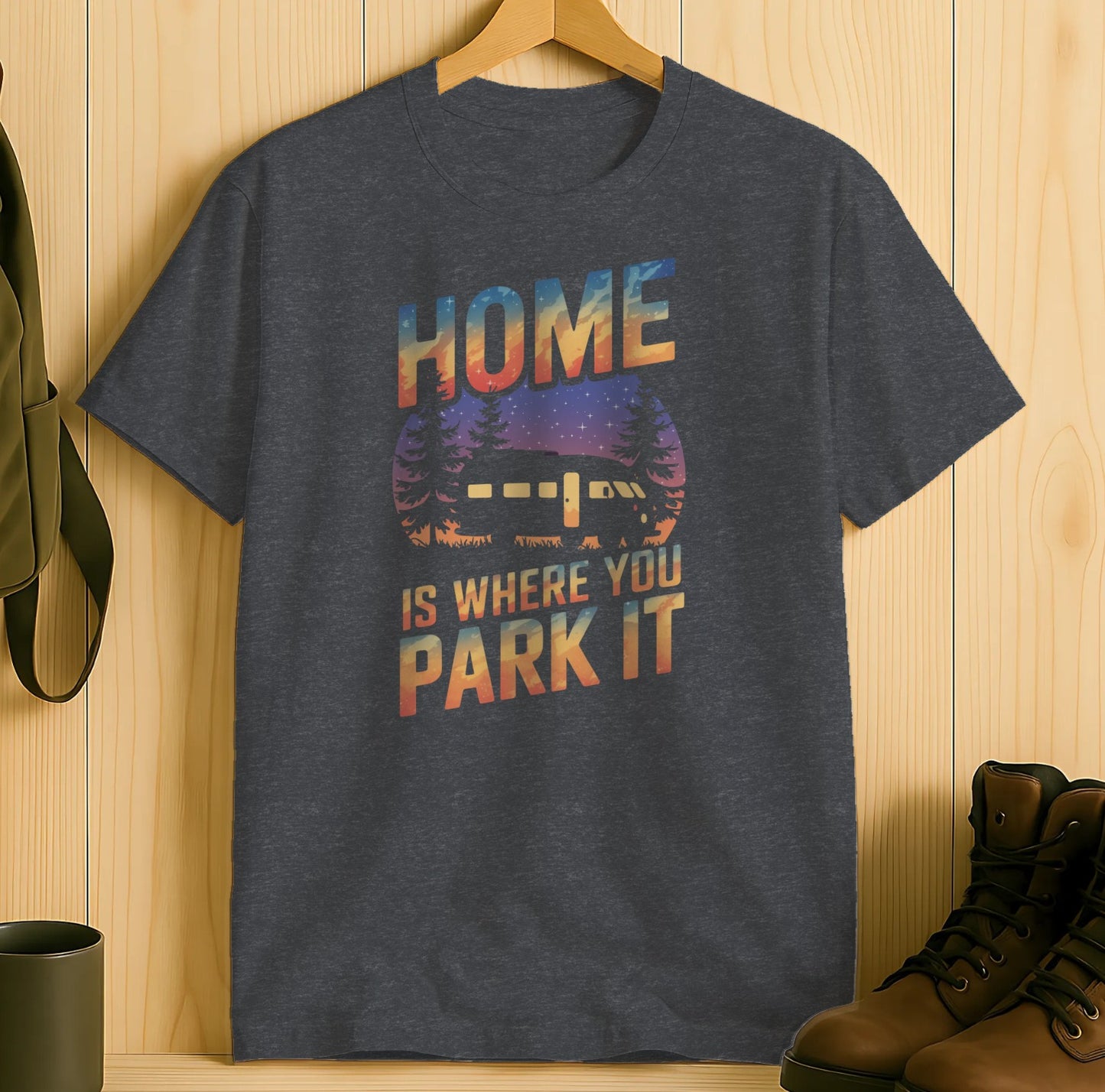 Home Is Where You Park It Graphic T-shirt product type