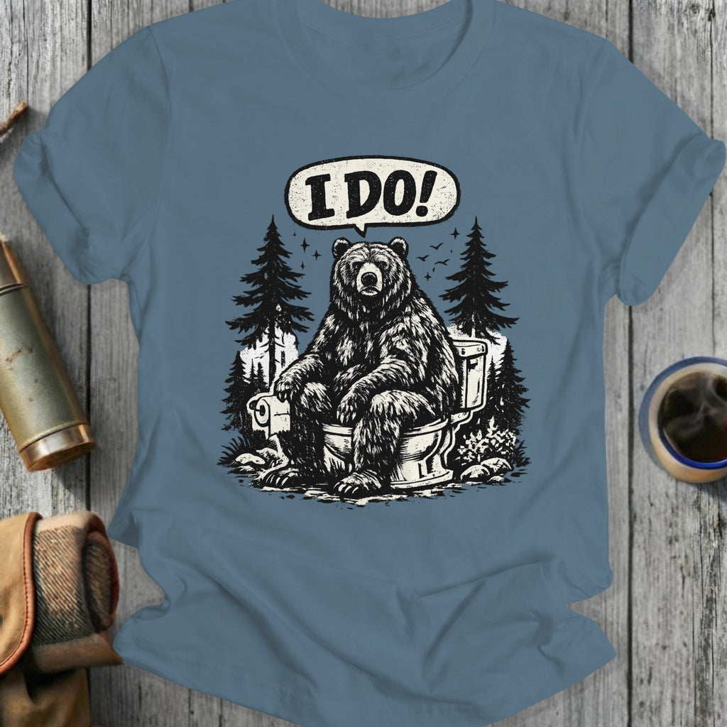 Bear sitting on a toilet in the woods, saying "I DO!".