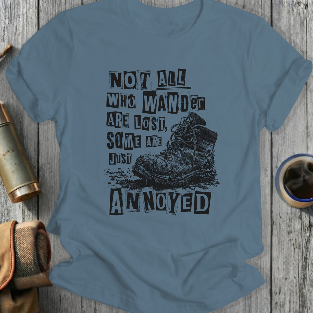 Distressed boot with text "Not all who wander are lost, some are just annoyed."