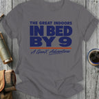 "The Great Indoors In Bed By 9 A GenX Adventure" t-shirt design.