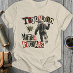 Bigfoot giving middle finger with text "TOODALOO MUTHA FUCKAAS"