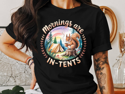 Mornings Are In-Tents Squirrel Camping T-Shirt product