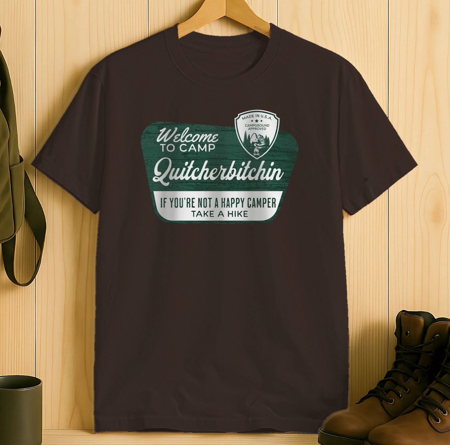 Welcome To Camp Quitcherbitchin Funny T-Shirt product