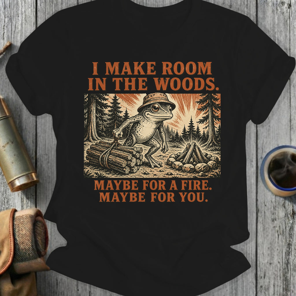Frog in woods by campfire, "I make room in the woods. Maybe for a fire. Maybe for you."