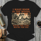 Frog in woods by campfire, "I make room in the woods. Maybe for a fire. Maybe for you."
