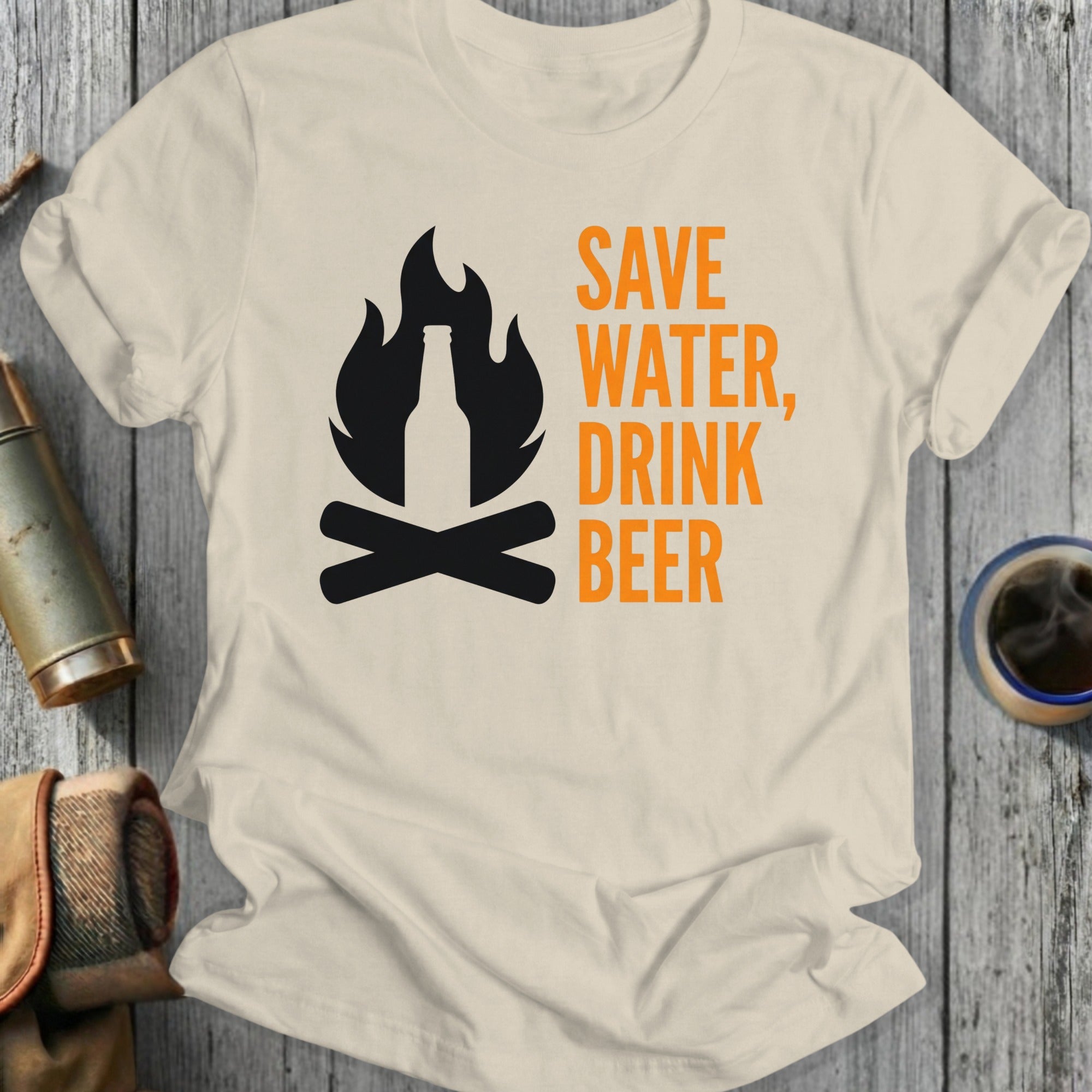 T-shirt with orange text and flame graphic that reads "SAVE WATER, DRINK BEER".