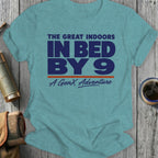 Teal t-shirt with "The Great Indoors In Bed By 9 A GenX Adventure" text.