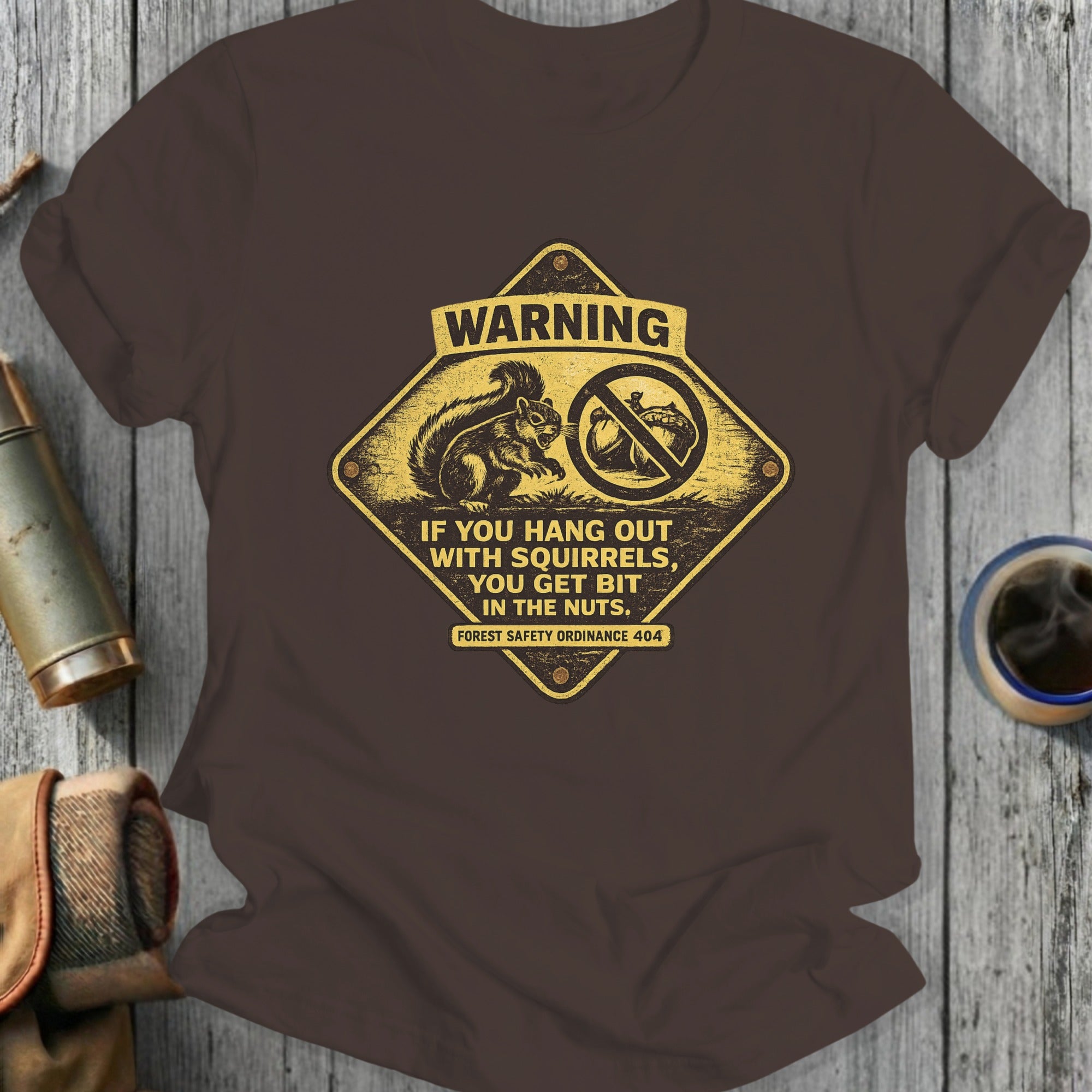 Funny Warning Squirrel Safety Ordinance 404 T-shirt