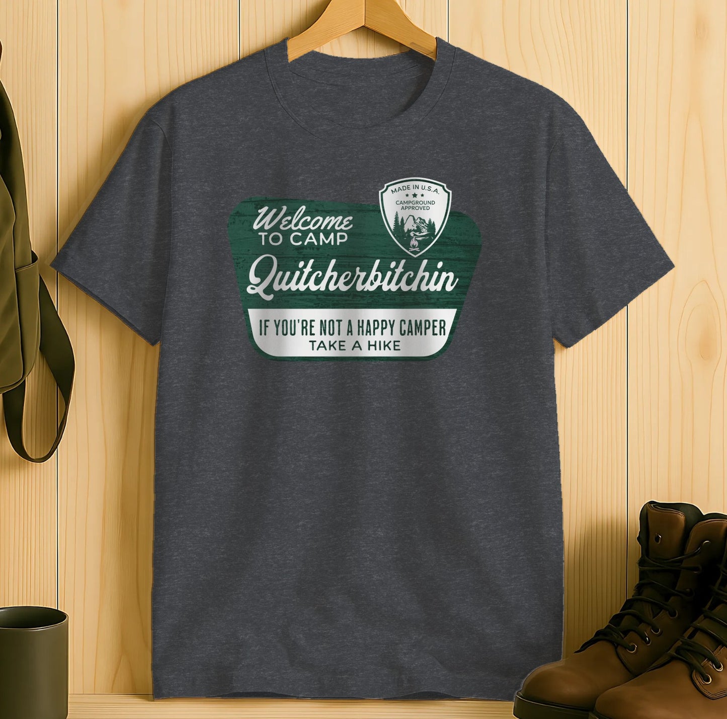 Welcome to Camp Quitcherbitchin Fun T-shirt product type