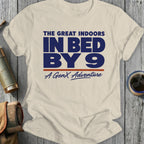 Cream t-shirt with blue text "The Great Indoors In Bed By 9 A GenX Adventure".