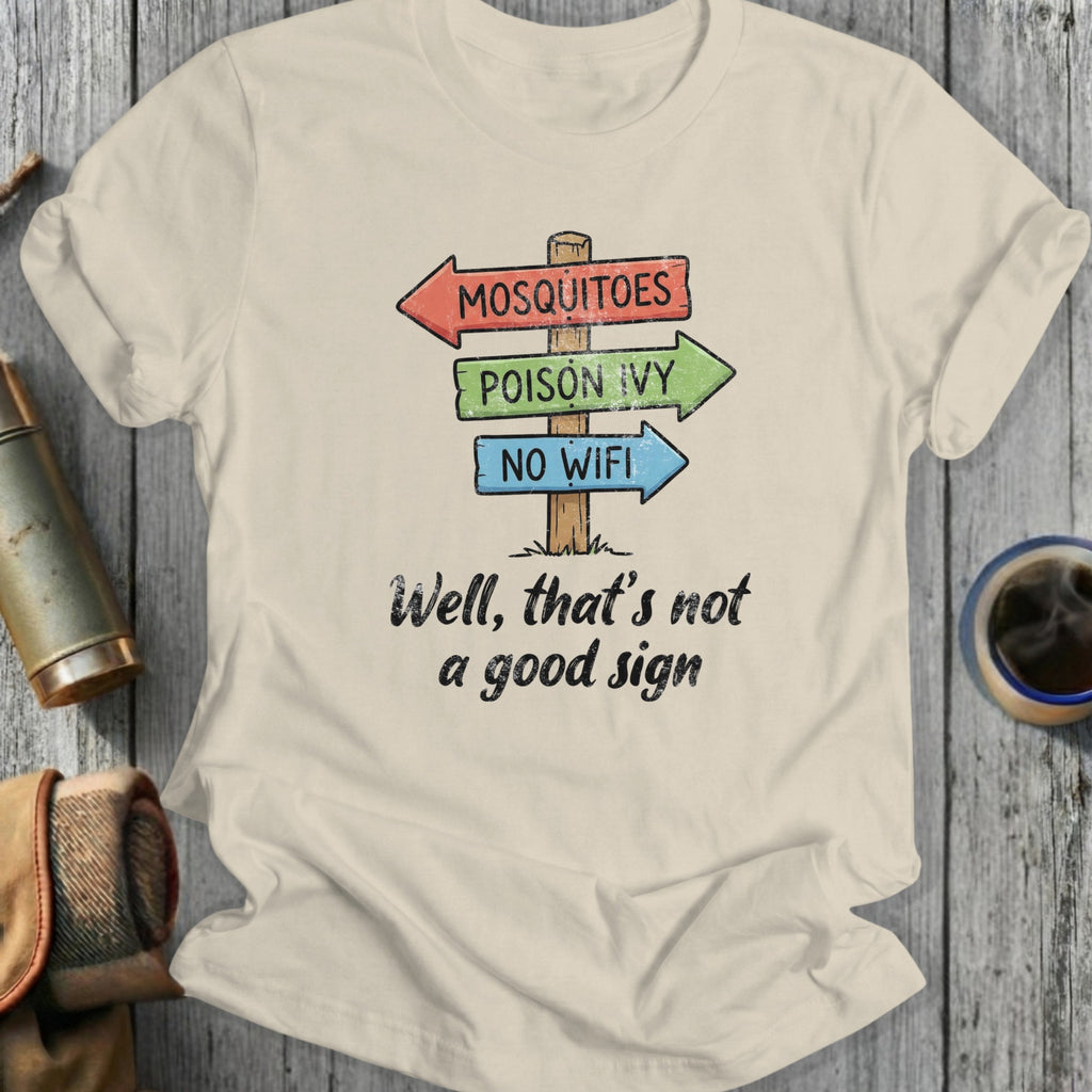 Humorous Mosquitoes Poison Ivy No Wifi T-Shirt