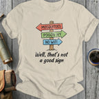 Humorous Mosquitoes Poison Ivy No Wifi T-Shirt