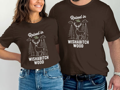 Raised in The Wishabitch Wood Graphic Tee product