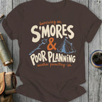 T-shirt with graphic reading "Surviving on S'mores & Poor Planning"