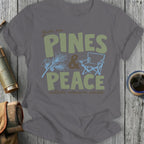 Gray t-shirt with text "give me PINES & PEACE outside whenever possible".