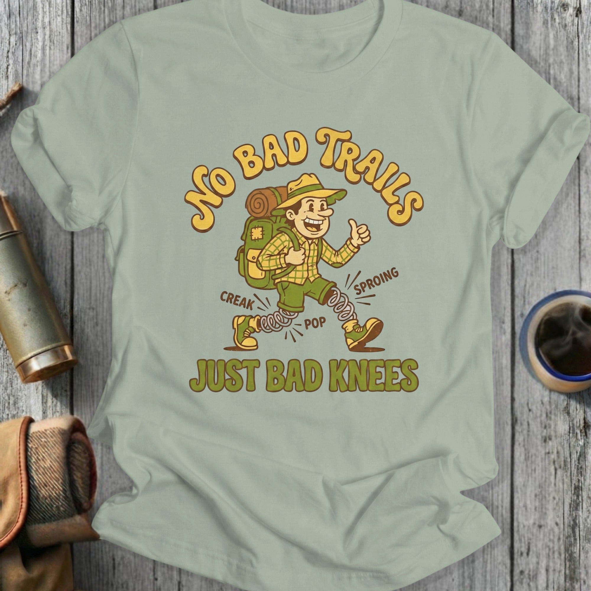 No Bad Trails Just Bad Knees Funny Hiking T-Shirt