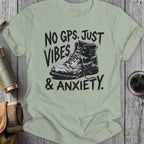 T-shirt with distressed boot and text "No GPS. Just Vibes & Anxiety."
