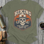 Skull wearing ranger hat with "Hiking Just Walking Where You Might Die" text.