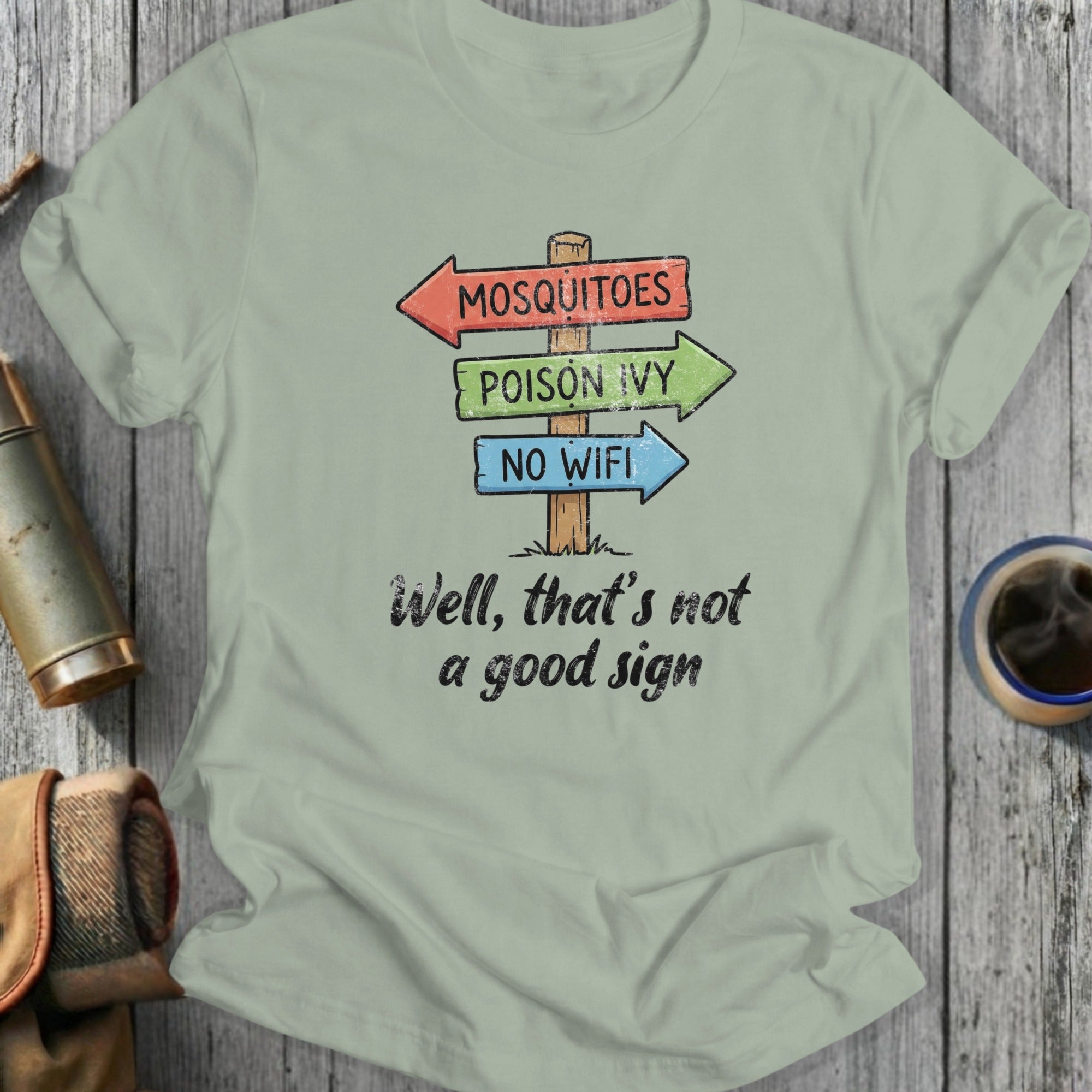 Funny Mosquitoes Poison Ivy No Wifi Camping Shirt