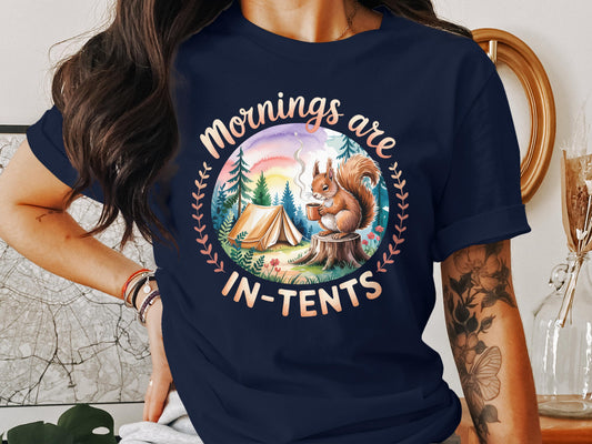 Mornings Are In-Tents Cute Squirrel Camping Shirt product type