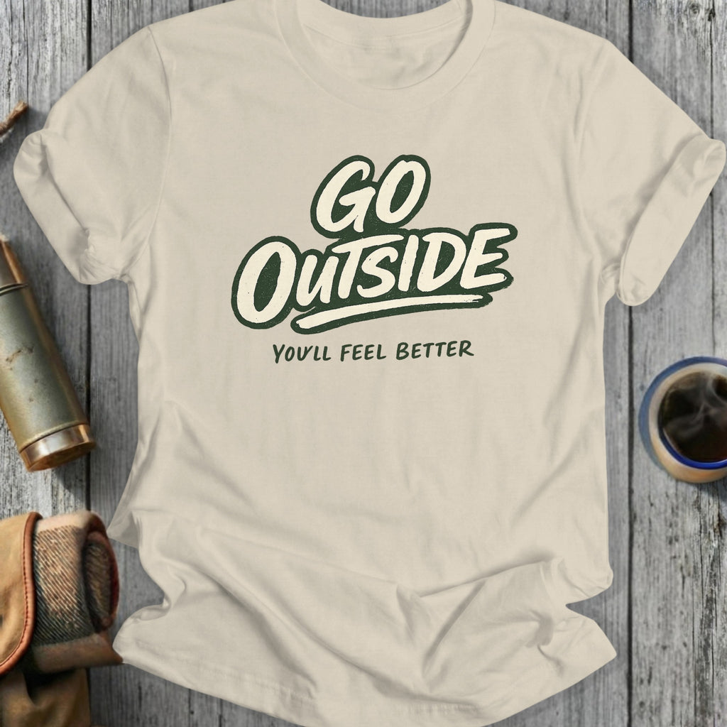 Cream t-shirt with "Go Outside You'll Feel Better" text.
