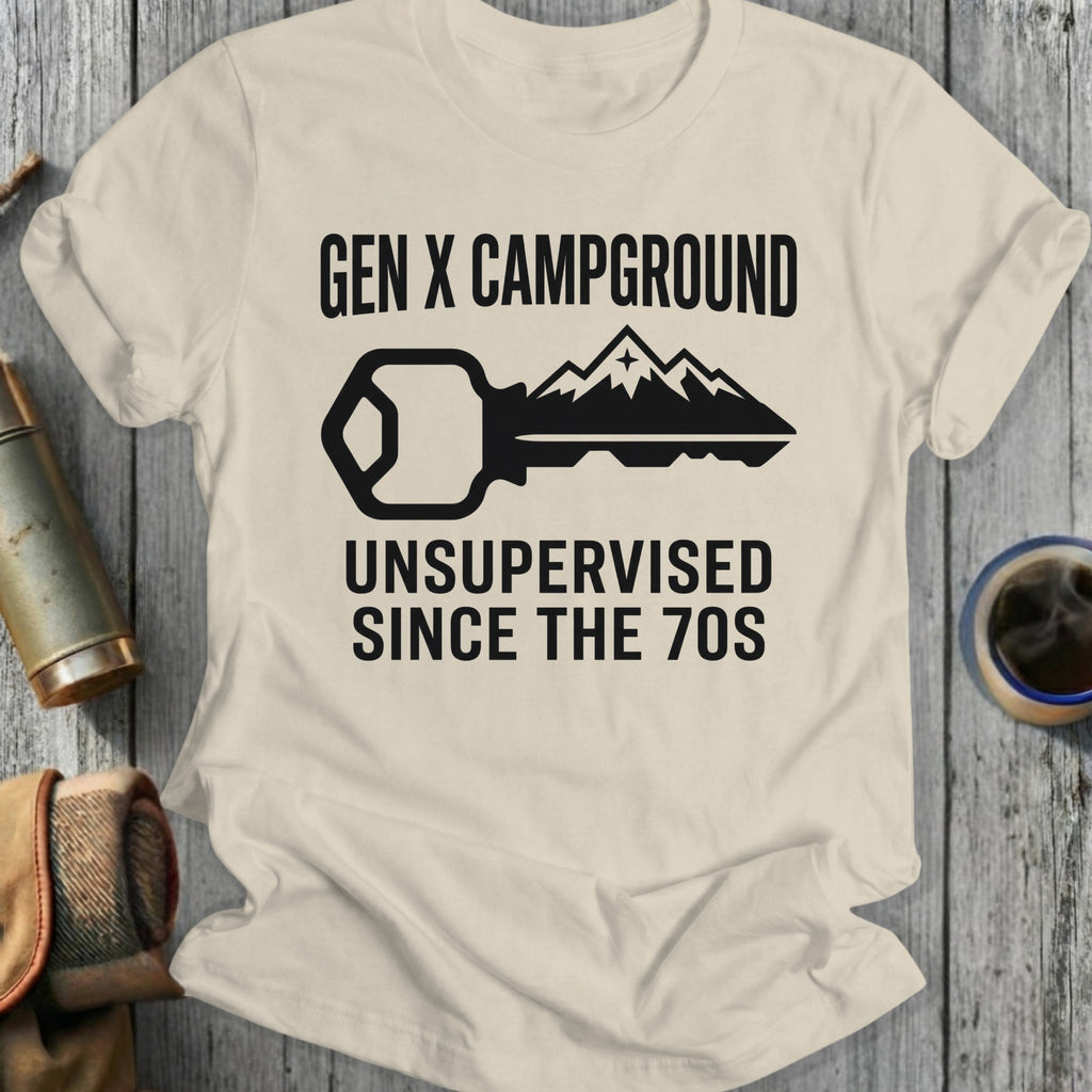 Gen X Campground unsupervised since the 70s key graphic t-shirt.