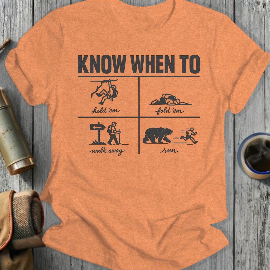 T-shirt with four panels: hold 'em, fold 'em, walk away, and run.