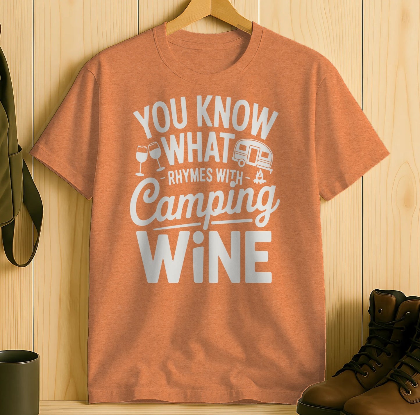 You Know What Rhymes With Camping Wine T-shirt