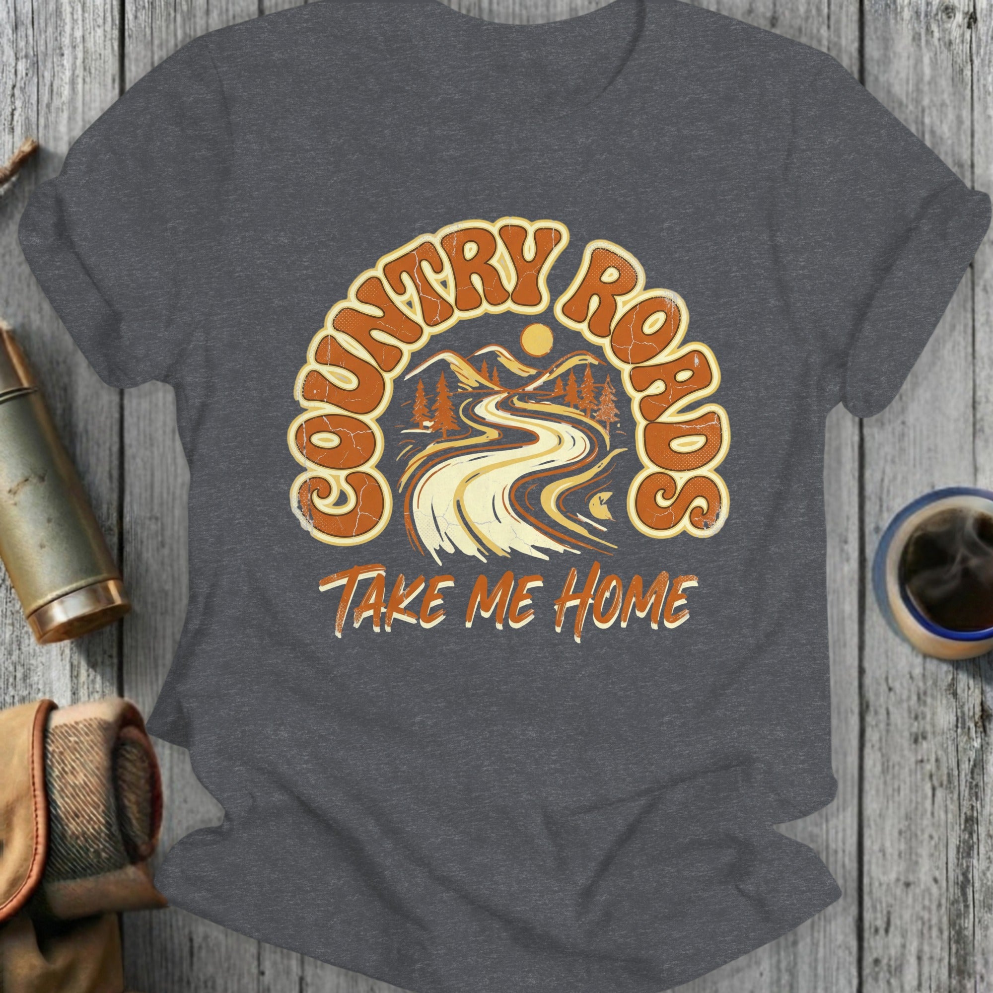 Country Roads Take Me Home Graphic Tee Shirt