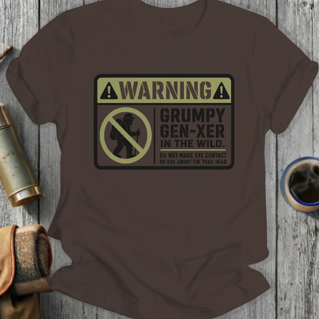 Brown t-shirt with warning sign about a grumpy Gen-Xer in the wild.