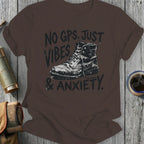 Brown t-shirt with graphic: distressed boot, "No GPS. Just Vibes & Anxiety."