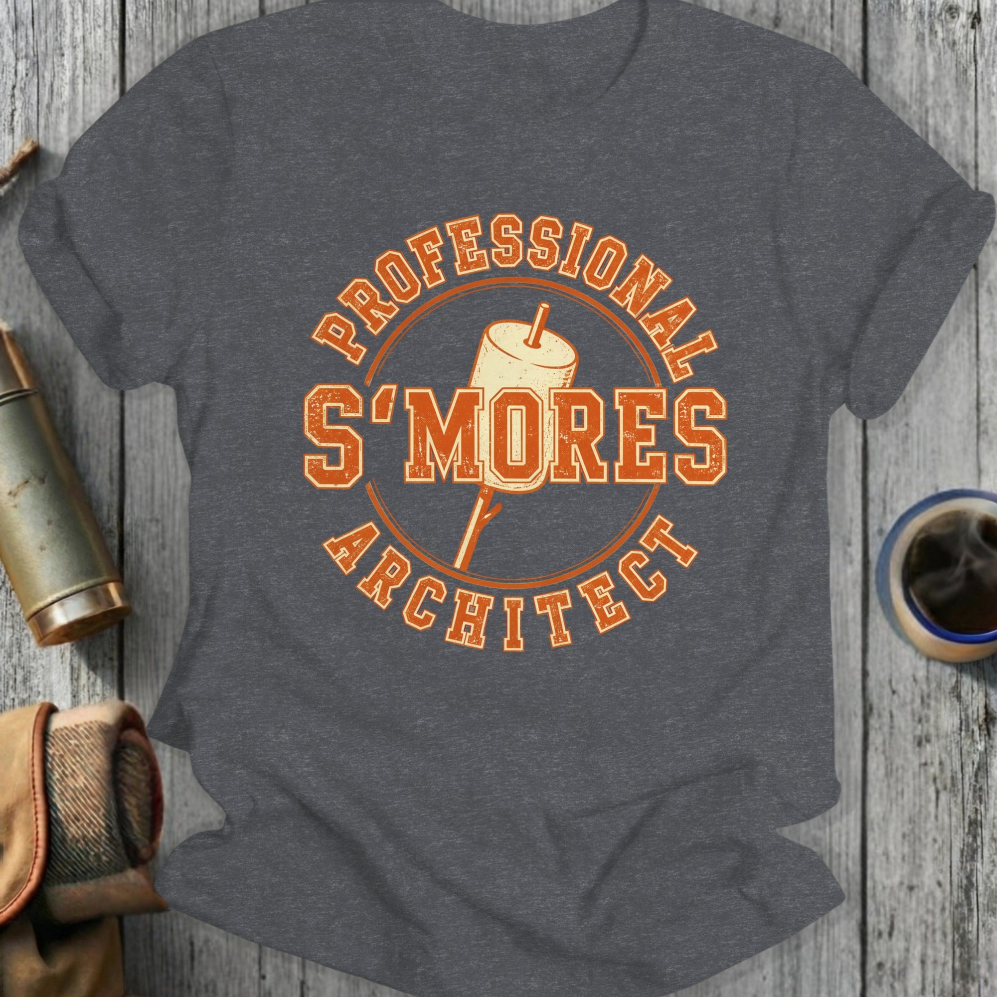 T-shirt graphic: Professional S'mores Architect with marshmallow and graham cracker.