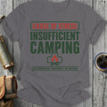 T-shirt with text "Cause of stress: insufficient camping. Recommended treatment: go outside."