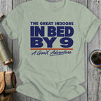 T-shirt with "The Great Indoors In Bed By 9 A GenX Adventure" text.