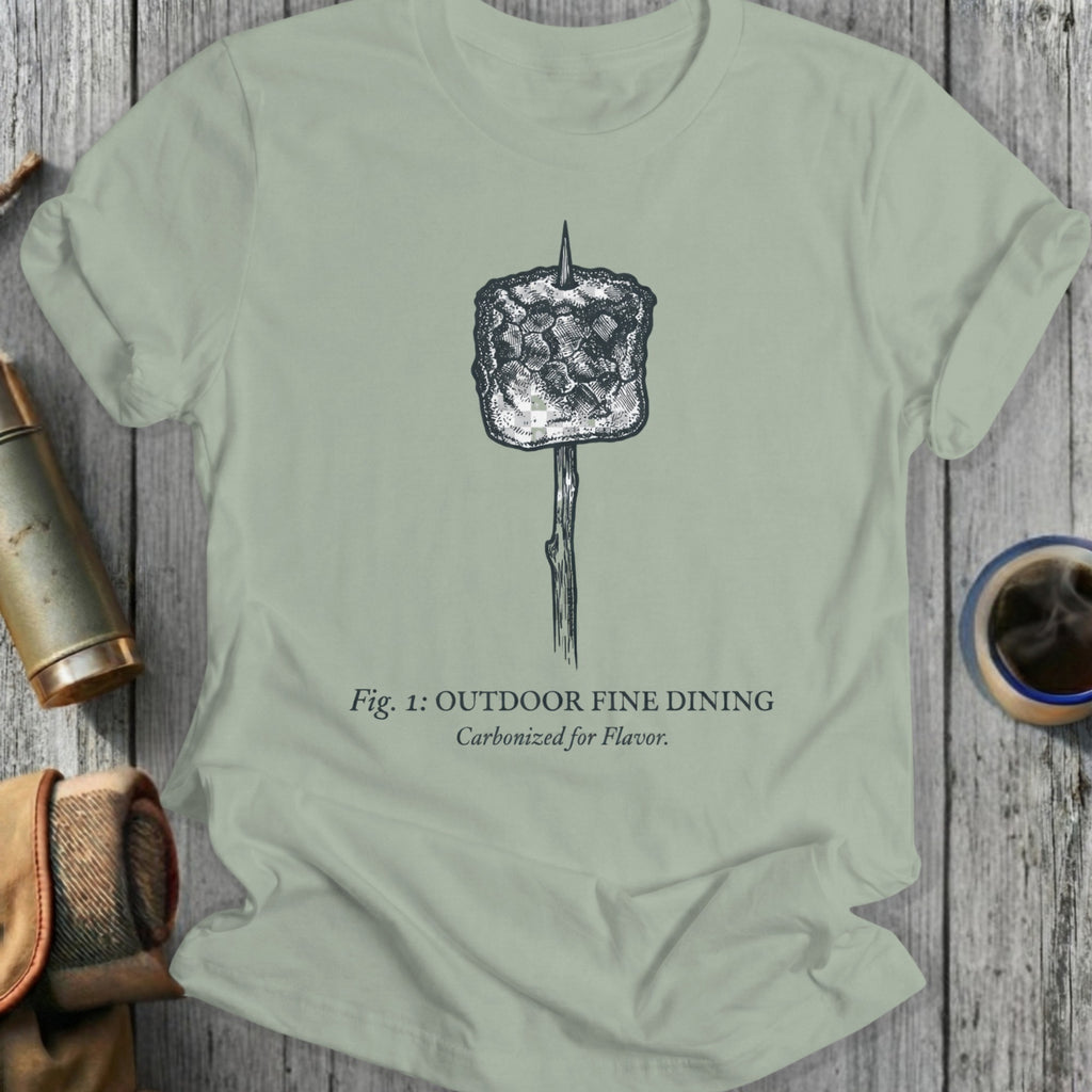 Outdoor Fine Dining Carbonized for Flavor T-Shirt