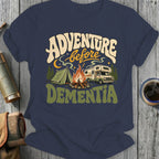 Dark navy t-shirt with "Adventure before Dementia" graphic.