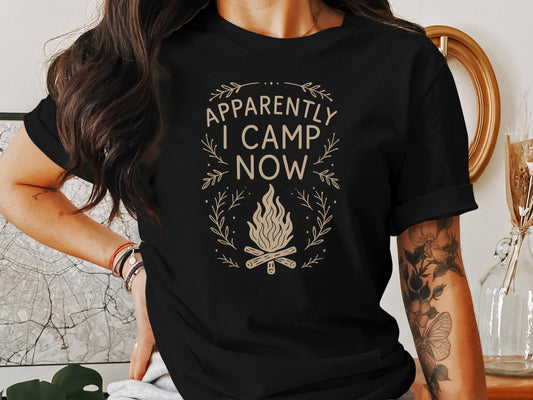 Apparently I Camp Now Graphic T-shirt product