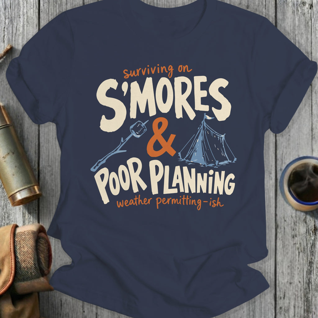 T-shirt with text "Surviving on S'mores & Poor Planning".