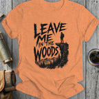 Orange t-shirt with "Leave Me In The Woods" text and hiker silhouette.