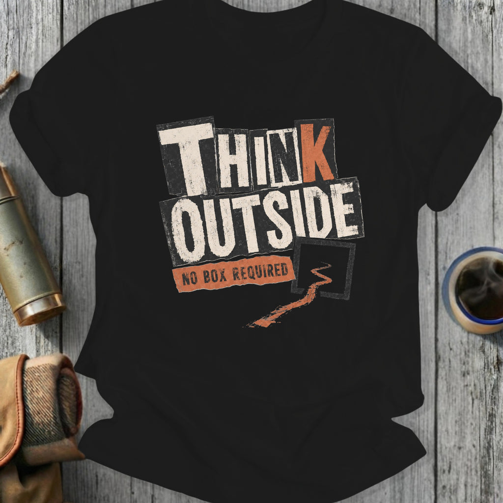 Black t-shirt with "THINK OUTSIDE NO BOX REQUIRED" text design.