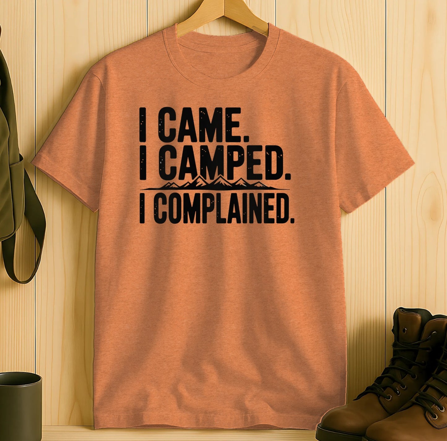 I Came I Camped I Complained T-Shirt product