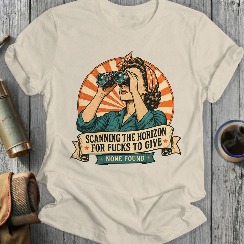 Woman in bandana looks through binoculars, text reads "Scanning the horizon for fucks to give, none found."
