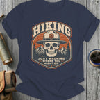 Hiking skull wearing ranger hat, mountains, "Just walking where you might die" text.