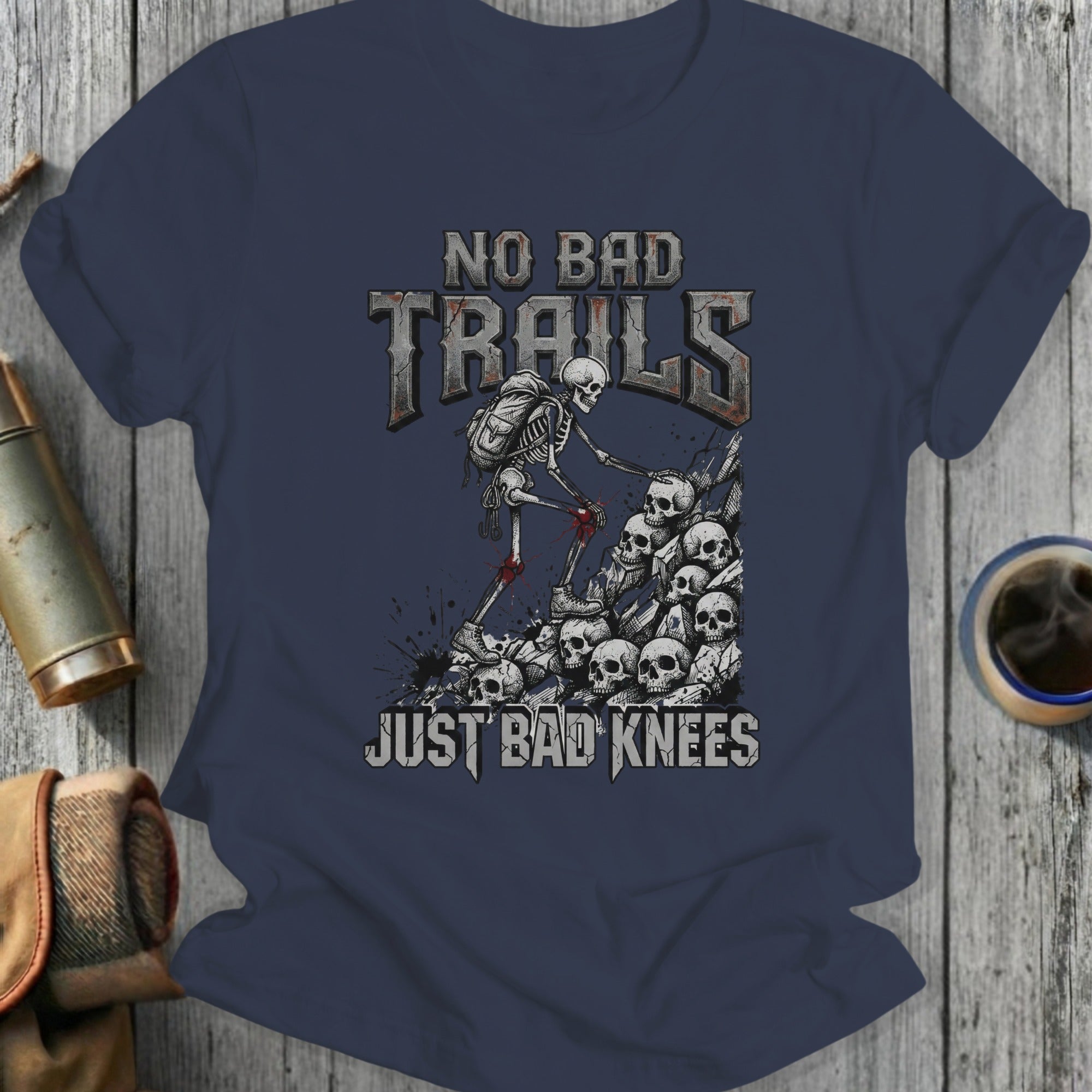 No Bad Trails Just Bad Knees Skeleton Graphic Shirt