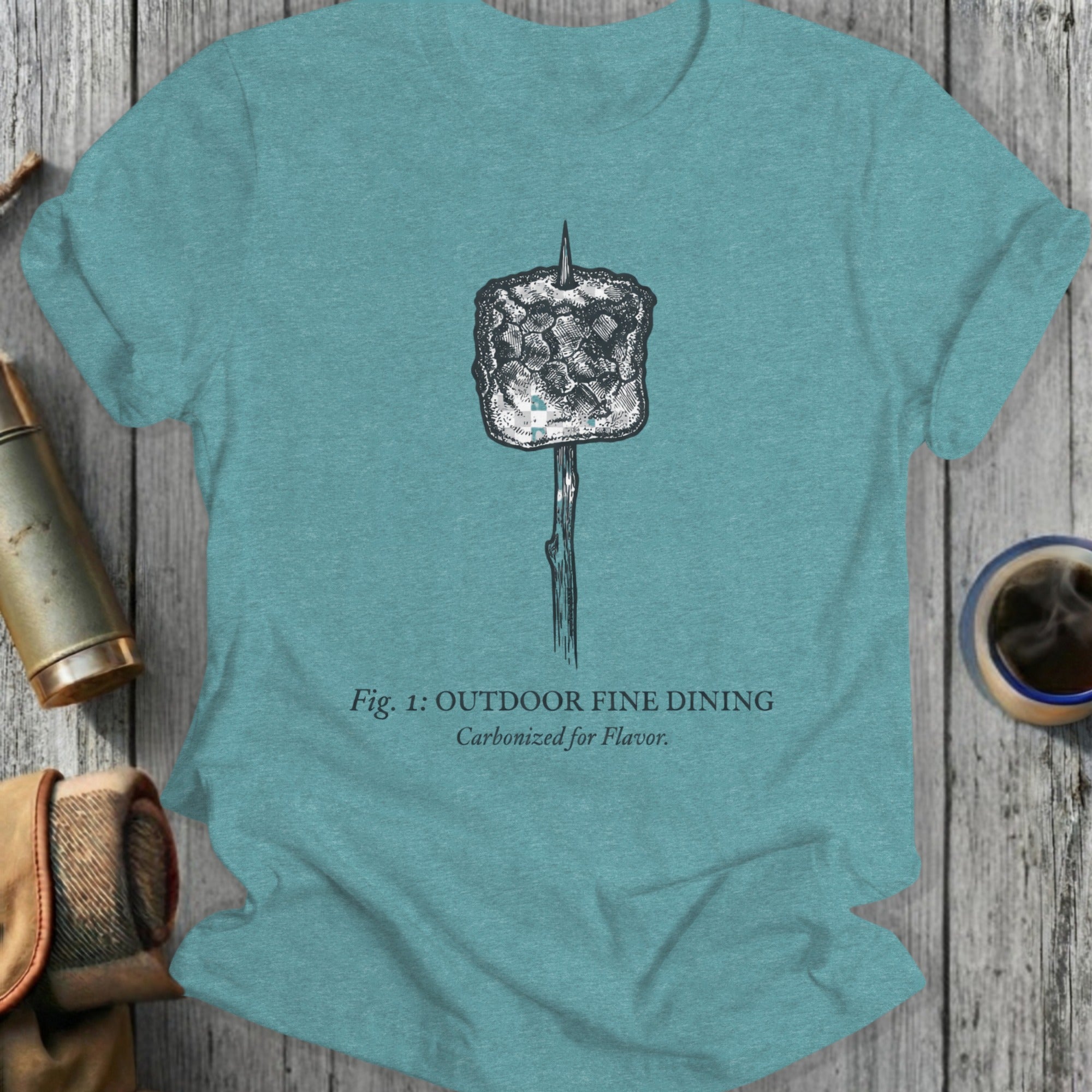 Outdoor Fine Dining Carbonized for Flavor T-shirt