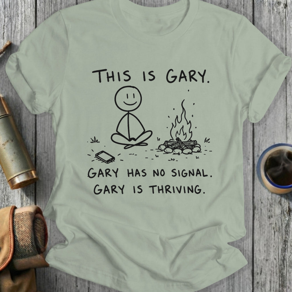 Stick figure Gary meditating by campfire: "This is Gary. Gary has no signal. Gary is thriving."