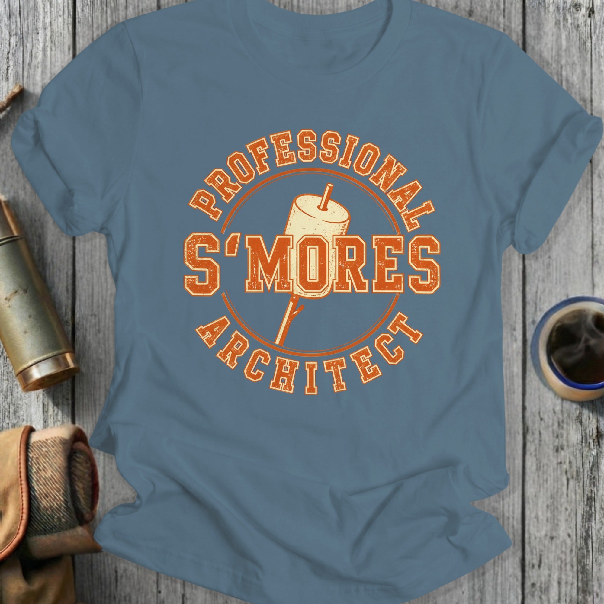 T-shirt with "Professional S'mores Architect" text in a circle.